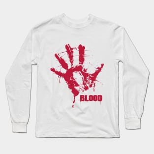 Bloody hand Long Sleeve T-Shirt